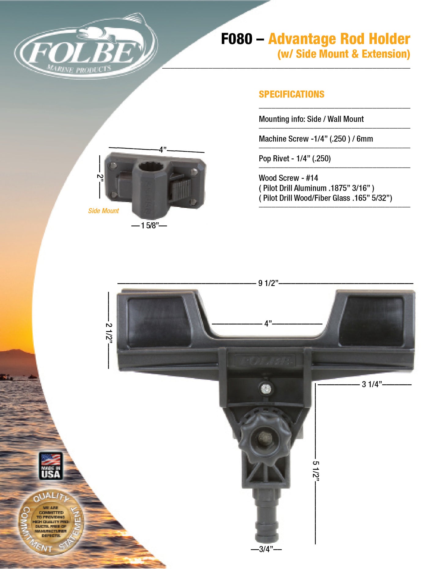 F080 - Advantage Extended Rod Holder with Side Mount