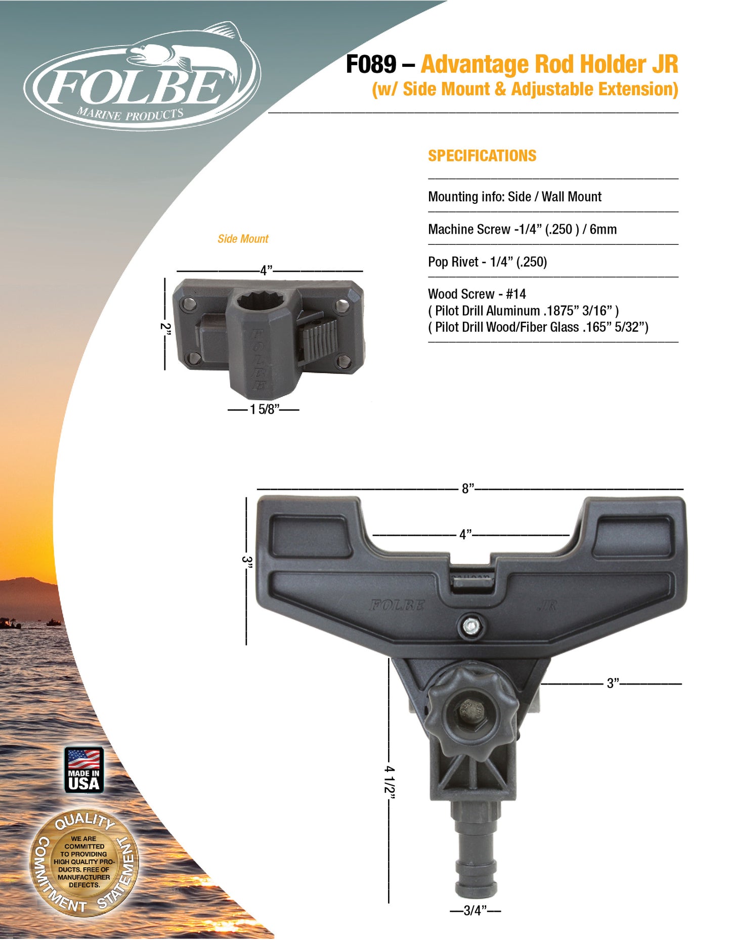 F089 - JR Advantage Adjustable Extended Rod Holder with Side Mount
